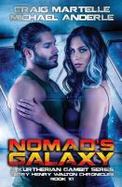 Nomad's Galaxy : A Kurtherian Gambit Series cover