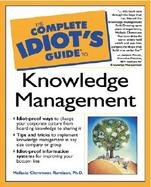 The Complete Idiot's Guide to Knowledge Management cover