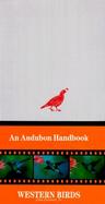 Western Birds An Audubon Handbook cover