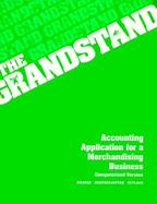 Grandstand Accounting: Application for a Merchandising Business, Computerized Version cover