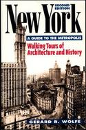 New York, a Guide to the Metropolis: Walking Tours of Architecture and History cover