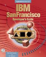 IBM San Francisco Developer's Guide with CDROM cover
