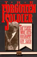 The Forgotten Soldier: The Classic WWII Autobiography cover