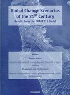 Global Change Scenarios of the 21st Century Results from the Image 2.1 Model cover