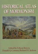 Historical Atlas of Mormonism cover