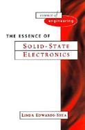 The Essence of Solid-State Electronics cover