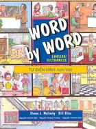 Word by Word Picture Dictionary English Vietnamese Edition cover