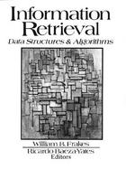 Information Retrieval Data Structures & Algorithms cover