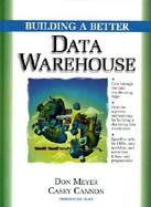 Building A Better Data Warehouse cover