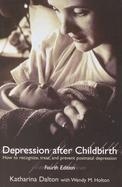 Depression After Childbirth How to Recognize, Treat, and Prevent Postnatal Depression cover