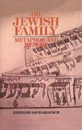 The Jewish Family Metaphor and Memory cover