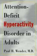 Attention-Deficit Hyperactivity Disorder in Adults cover