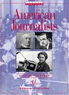American Journalists Getting the Story cover
