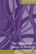 The Mathematical Theory of Plasticity cover