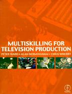 Multiskilling for Television Production cover