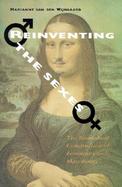 Reinventing the Sexes Biomedical Construction of Femininity and Masculinity cover