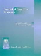 Control of Cognitive Processes Attention and Performance (volume18) cover