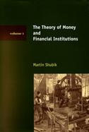 The Theory of Money and Financial Institutions (volume1) cover