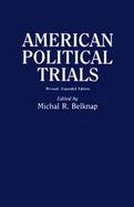 American Political Trials Revised, Expanded Edition cover