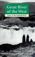 Great River of the West Essays on the Columbia River cover