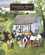Grandma Moses in the 21st Century cover