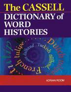 The Cassell Dictionary of Word Histories cover