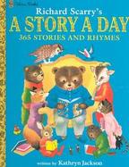 Richard Scarry's a Story a Day: 365 Stories and Rhymes cover