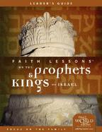 Faith Lessons On The Prophets And Kigs Of Israel (volume2) cover
