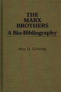 The Marx Brothers A Bio-Bibliography cover