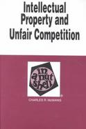 Intellectual Property and Unfair Competition in a Nutshell cover