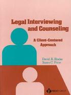 Legal Interviewing and Counselling A Client-Centered Approach cover