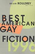 Best American Gay Fiction 1996 cover