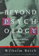 Beyond Psychology: Letters and Journals, 1934-1939 cover