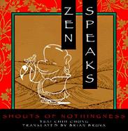 Zen Speaks: Shouts of Nothingness cover