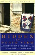 Hidden in Plain View The Secret Story of Quilts and the Underground Railroad cover