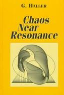 Chaos Near Resonance cover
