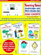 Teaching Tunes Tape & Mini Books Set: Basic Concepts: 12 Delightful Songs Set to Favorite Tunes with Sing-Along Mini-Books That Teach Primary Concepts cover