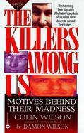 The Killers Among Us Motives Behind Their Madness  Book I cover