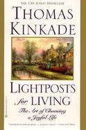 Lightposts for Living The Art of Choosing a Joyful Life cover