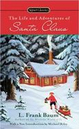 The Life And Adventures of Santa Claus cover