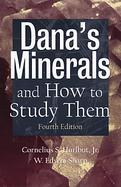 Dana's Minerals and How to Study Them After Edward Salisbury Dana cover