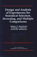 Design and Analysis of Experiments for Statistical Selection, Screening, and Multiple Comparisons cover