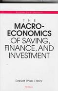 The Macroeconomics of Saving, Finance, and Investment cover