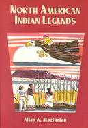 North American Indian Legends cover