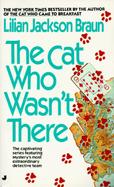 The Cat Who Wasn't There cover