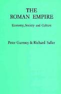 The Roman Empire Economy Society and Culture cover