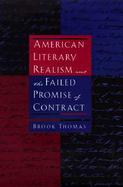 American Literary Realsim and the Failed Promise of Contract cover