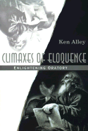 Climaxes of Eloquence Enlightening Oratory cover