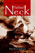 Marblehead Neck A Novel of the War of 1812 cover