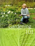 Gardening 101 Learn How to Plan, Plant, and Maintain a Garden cover